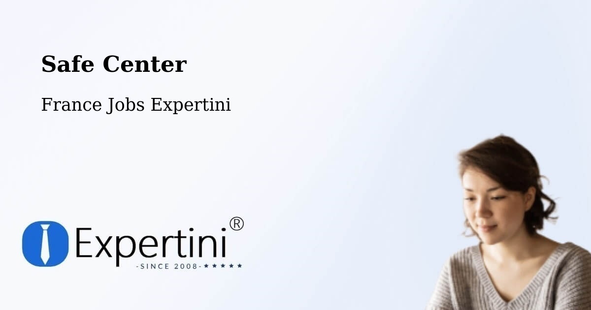 Safety Center – Mennecy - France Jobs Expertini